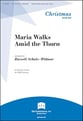 Maria Walks amid the Thorn SATB choral sheet music cover